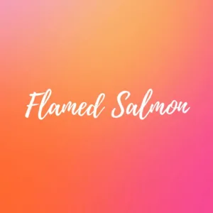Flamed Salmon